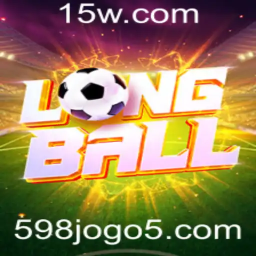 LongBall: Conheça as Regras e Emoções do Novo Fenômeno dos Jogos